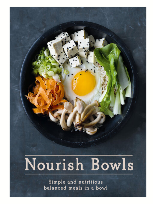 Title details for Nourish Bowls by Quadrille - Wait list